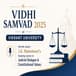Vidhi Samvad 2025 at Vikrant University: Hon’ble Justice J.K. Maheshwari’s Inspiring Lecture on Judicial Dialogue & Constitutional Values